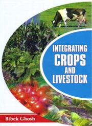 Integrating Crops and Livestock,8189729764,9788189729769