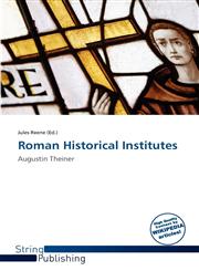 Roman Historical Institutes,6138984528,9786138984528