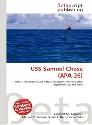 USS Samuel Chase (APA-26),6132401040,9786132401045