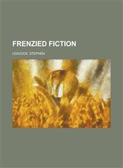Frenzied Fiction,1153623315,9781153623315