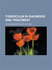 Tuberculin in diagnosis and treatment,1130661830,9781130661835