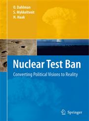 Nuclear Test Ban Converting Political Visions to Reality,1402068832,9781402068836