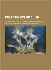 Bulletin Volume 1-20,1236841611,9781236841612