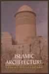 Islamic Architecture Form, Function and Meaning 1st Edition,074861379X,9780748613793