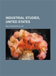 Industrial studies, United States,1150450258,9781150450259
