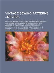 Vintage Sewing Patterns - Revers Advance 2291, Advance 3154 A, Advance 4468, Advance 4641, Advance 5770, Advance 7816, Advance 7856, Advance 90, Anne Adams 4431, Butterick 2495, Butterick 2648, Butterick 2901, Butterick 3192 C, Butterick 3464,1234689871,9781234689872