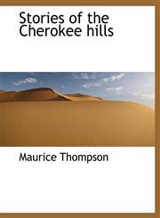 Stories of the Cherokee hills,1117920941,9781117920948