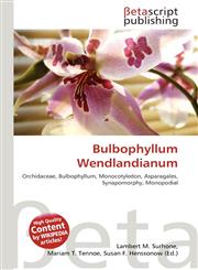 Bulbophyllum Wendlandianum,613634467X,9786136344676