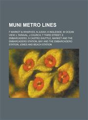 Muni Metro Lines F Market,1155991060,9781155991061