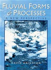 Fluvial Forms and Processes : A New Perspective 2nd Edition,0340663138,9780340663134