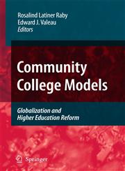 Community College Models Globalization and Higher Education Reform,1402094760,9781402094767
