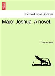 Major Joshua. A novel.,1241188238,9781241188238