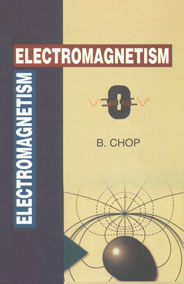 Electromagnetism 1st Edition,8178901455,9788178901459