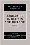 The Cambridge History of Libraries in Britain and Ireland Vol. 1,1107650186,9781107650183