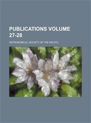 Publications Volume 27-28,1130824519,9781130824513