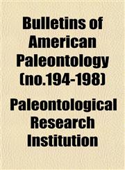 Bulletins of American Paleontology (no.194-198),1153358972,9781153358972