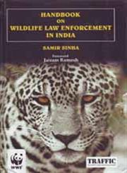Handbook on Wildlife Law Enforcement in India,8181581342,9788181581341
