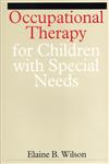 Occupational Therapy for Children with Special Needs,1861560613,9781861560612