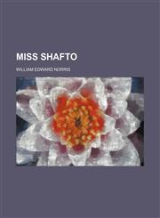 Miss Shafto,1151214337,9781151214331