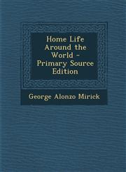 Home Life Around the World,1289536376,9781289536374