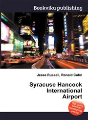 Syracuse Hancock International Airport,5512569031,9785512569030