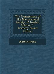 Transactions of the Microscopical Society of London, Volume 7,1289770832,9781289770839