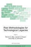 Risk Methodologies for Technological Legacies,1402012586,9781402012587