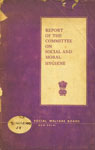 Report of the Advisory Committee on Social and Moral Hygiene 1st Reprint