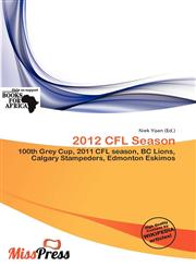 2012 CFL Season,6200239304,9786200239303
