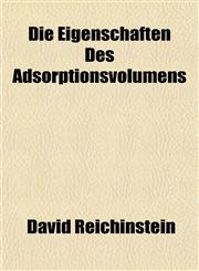 Die Eigenschaften Des Adsorptionsvolumens,1152232177,9781152232174