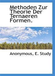 Methoden Zur Theorie Der Ternaeren Formen.,111760845X,9781117608457