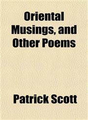 Oriental Musings, and Other Poems,1151360937,9781151360939
