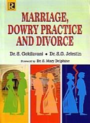 Marriage, Dowry Practice and Divorce,8190618415,9788190618410