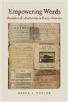 Empowering Words Outsiders and Authorship in Early America,0820343234,9780820343235