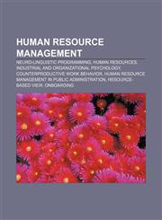 Human resource management Neuro-linguistic programming, Human resources, Industrial and organizational psychology,1156501199,9781156501191