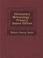 Elementary Meteorology,1287453139,9781287453130