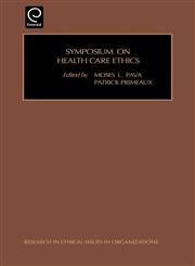Symposium on Health Care Ethics,0762306637,9780762306633
