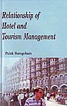 Relationship of Hotel and Tourism Management 1st Edition,8189239953,9788189239954