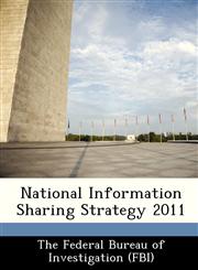 National Information Sharing Strategy 2011,1249572118,9781249572114