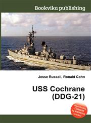 USS Cochrane (Ddg-21),5512061801,9785512061800