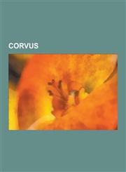 Corvus Raven, Common Raven, Crow, Jackdaw, Hooded Crow, American Crow, New Caledonian Crow, Rook, Jungle Crow, Australian Rav,1230509356,9781230509358