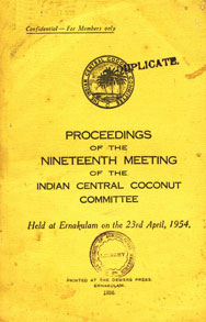 Proceedings of the Nineteenth Meeting of the Indian Central Coconut Committee held at Ernakulam on the 23rd April, 1954