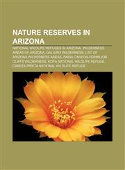 Nature reserves in Arizona National Wildlife Refuges in Arizona, Wilderness Areas of Arizona, Galiuro Wilderness,1233158821,9781233158829
