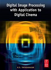 Digital Image Processing with Application to Digital Cinema,0240807294,9780240807294