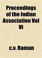 Proceedings of the Indian Association Vol Vi,1153110261,9781153110266