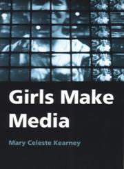 Girls Make Media,0415972787,9780415972789