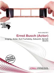 Ernst Busch (Actor),6139734363,9786139734368