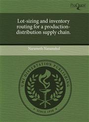 Lot-sizing and inventory routing for a production-distribution supply chain.,1243508701,9781243508706