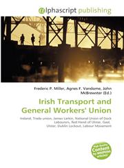 Irish Transport and General Workers' Union,6130819250,9786130819255