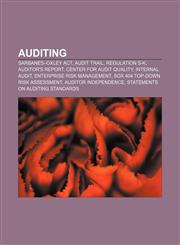 Auditing Sarbanes-Oxley Act, Audit trail, Regulation S-K, Auditor's report, Center for Audit Quality, Internal audit,1157027024,9781157027027